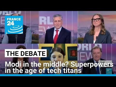 Superpowers in the age of tech titans, Modi in the middle? • FRANCE 24 English