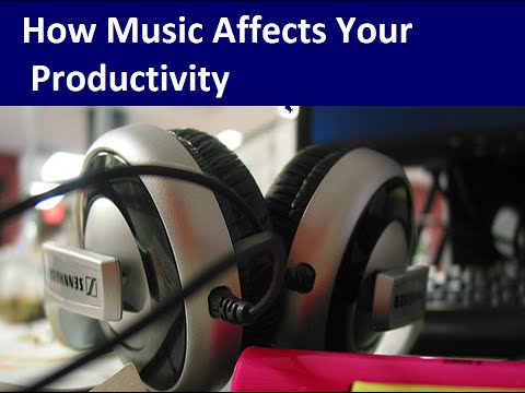 Do you know how Music Affects Your Productivity ? Must watch.