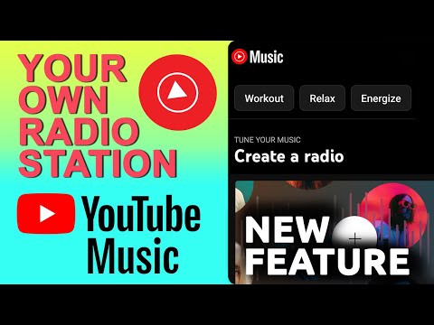 Your Own Radio Stations on YouTube Music: How to Create Radio Feature?