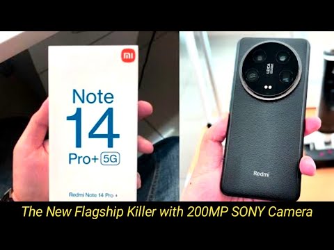 Redmi Note 14 Pro Plus: The New Flagship Killer with 200MP SONY Camera and 120Hz Display