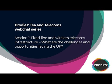 Fixed-line and wireless telecoms infrastructure - the challenges and opportunities facing the UK