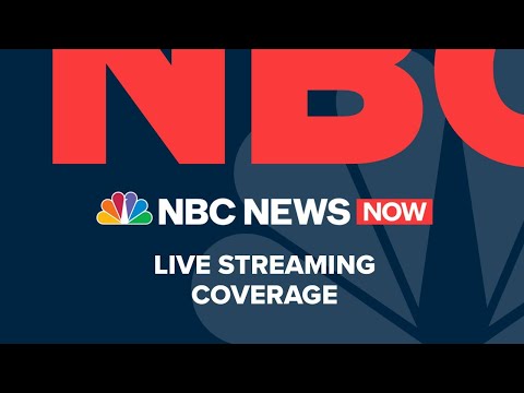 Watch NBC News NOW Live - June 26