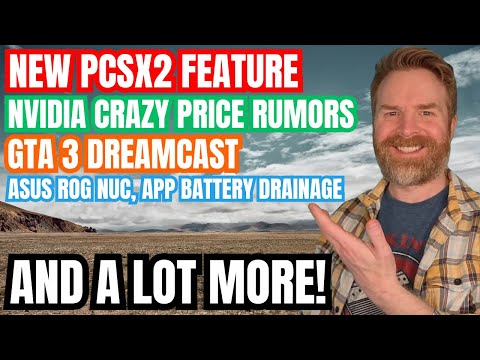 New Feature for PCSX2, Crazy NVIDIA 50 Series Price Rumors, ASUS ROG NUC 2025 and more