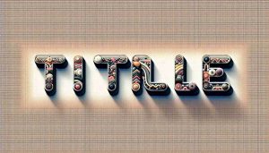 Generate a realistic HD image of the word 'Title' appearing artistically in bold letters, possibly against a subtly patterned background.